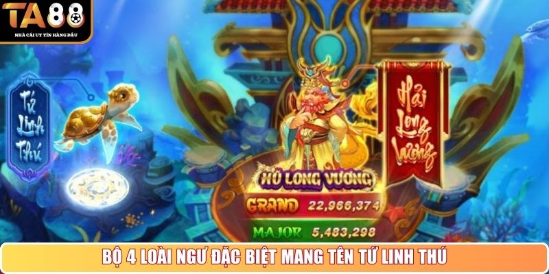 Bộ 4 loài ngư đặc biệt mang tên Tứ Linh Thú