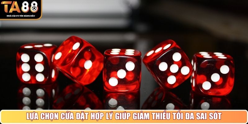 Lựa chọn cửa đặt hợp lý giúp giảm thiểu tối đa sai sót