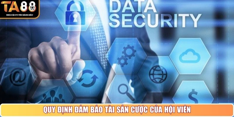 Quy định đảm bảo tài sản cược của hội viên
